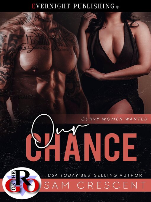 Title details for Our Chance by Sam Crescent - Available